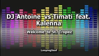 DJ Antoine vs Timati feat  Kalenna - Welcome to St  Tropez - Karaoke