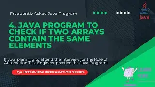 Java program to check if Two Array have same elements-Frequently asked Java Program | LMTI J-4