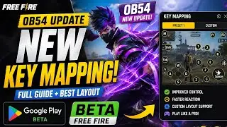 New Key Mapping on Google Play Beta Free Fire after OB54 Update 