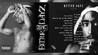 👑 Better Dayz Full OG Album  2Pac HQ