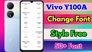 how to change font style in vivo y100a, vivo y100a font style change
