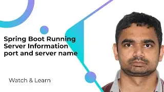 spring boot running server information server port and server name