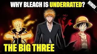 Why Bleach is So Underrated? - The Big Three | Anime hub #bleach