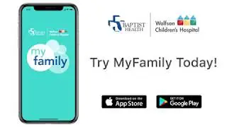 Baptist Health MyFamily Demo Video