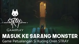 STRAY The Sewer, STRAY Cat Game Play