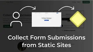 How I Collect Hundreds of Form Submissions from Static Sites?
