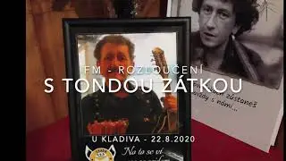 FM Rozlouceni s Tondou