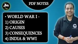 Causes and Consequences of World War 1