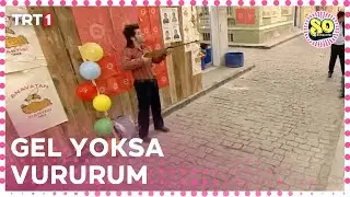 Şahin, tüfekle balon patlatma oyunu kurdu - Seksenler 80.Bölüm