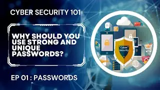 Cyber Security 101: Episode 1- Passwords: Your Key to Online Safety | DARS Online