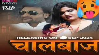CHAALBAAZ - official trailer ! mood ott ! mood ott new upcoming web series ! alkaraj