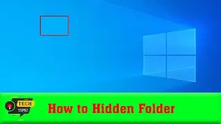 How to hidden folder | Tech Tips