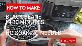 How to make Black Beans in 30 minutes using a Instant Pot - no soaking needed.