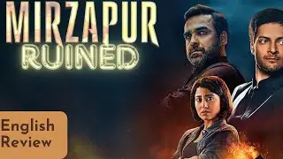 Mirzapur Season 3: Betrayed Fans and a Disappointing Return? (Review & Discussion)