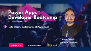 Lets improve performance of Power Apps - Power Apps Developer Bootcamp 2021