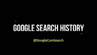 Google Search History |  Google Com Search