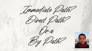 Immediate Path? Direct Path? Or Bypath?