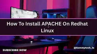 How To Install APACHE On Redhat Linux