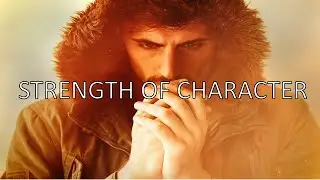 Strength of Character - Journal Entry