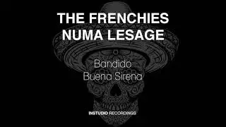 The Frenchies & Numa Lesage - Buena Sirena Original mix