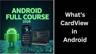 What is CardView in Android | Modern UI Design Tutorial | Android Course (139)