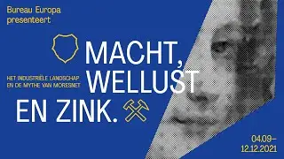 Macht, Wellust en Zink - het industriële landschap en de mythe van Moresnet