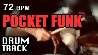72 BPM Pocket Funk Sixteenth Feel  - Half Time Funk 144 BPM