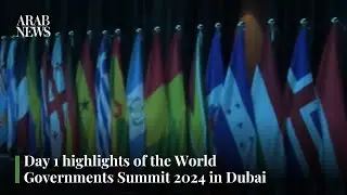 Day 1 highlights of the World Governments Summit 2024 in Dubai