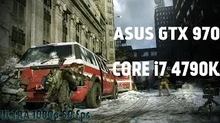 Tom Clancy's The Division - Ultra Settings - ASUS GTX 970 & i7 4790k [1080p 60FPS]