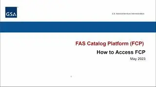 How to Access the FAS Catalog Platform (FCP)- MAS Vendor Training