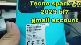 Tecno spark go 2023 BF7 Gmail account done