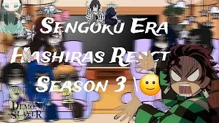 Sengoku Era Hashiras React To Season 4 (I got lazy)