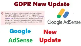 GDPR New Update Simplified: Your Google AdSense Companion
