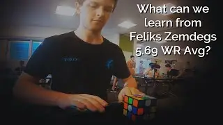 Learn From Feliks Zemdegs 5.69 Rubik's Cube 3x3 World Record Average [Reconstruction]