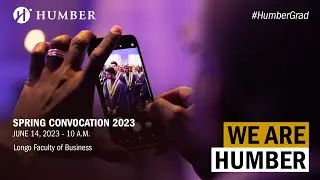 #HumberGrad Spring 2023 | Ceremony 4 of 10 | June 14 at 10am
