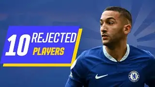 10 Rejected Players | Part 1 #fabrizioromano #chelsea #juventus #manutd  #wolves #atleticomadrid