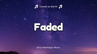 Alan Walker - Faded (Lyrics)