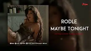 Rodle - Maybe Tonight