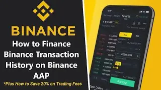 How to Find Binance Transaction History on Binance App