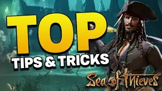 Top Tips & Tricks for Solo & New Players for Sea of Thieves // A Pirate's Life Guide