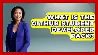 What Is The GitHub Student Developer Pack? - Emerging Tech Insider