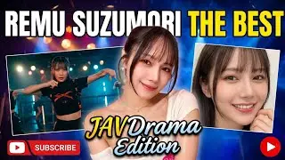 Remu Suzumori The Best. JAVDrama Edition Lo Mejor de Remu Suzumori JAVDrama Edición 