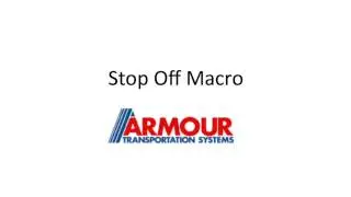 Stop Off Macro