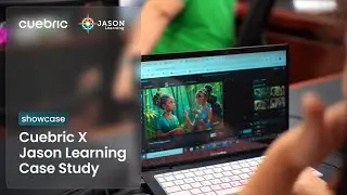 K-12 Education Case Study | Cuebric X JASON Learning