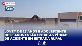 JOVEM DE 23 ANOS E ADOLESCENTE DE 16 ANOS ESTÃO ENTRE AS VÍTIMAS DE ACIDENTE