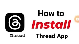 Thread app install kese kare?| How to download and install  thread app