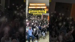 Palestra Motivacional para Professores