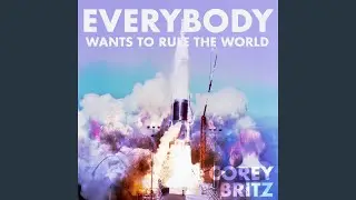 Everybody Wants to Rule the World