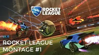 Rocket League Montage #1 - Underscore Daniel