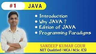 Java Introduction | Why JAVA | Editions of JAVA